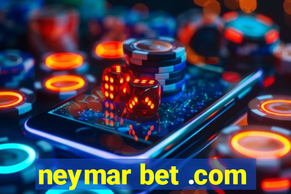 neymar bet .com